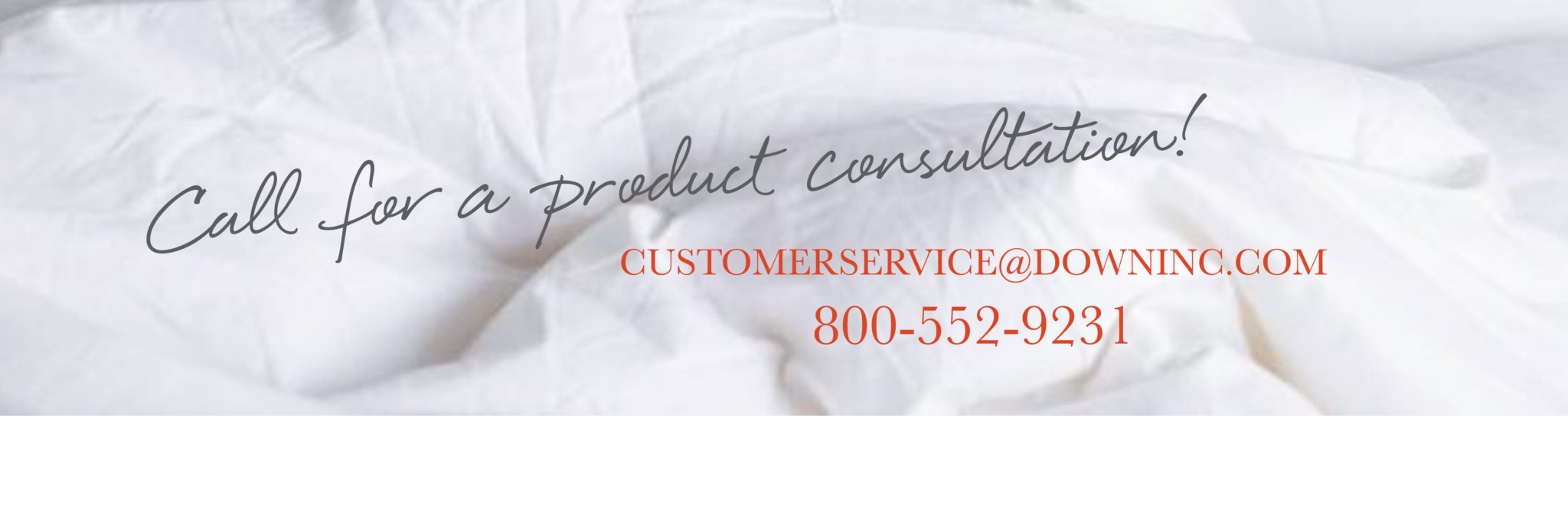 Call for a product consultation